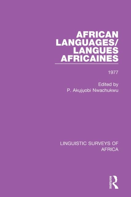 African Languages/Langues Africaines : Volume 3 1977
