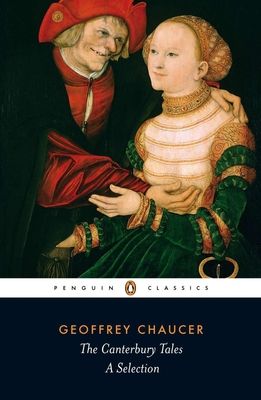 The Canterbury Tales : A Selection