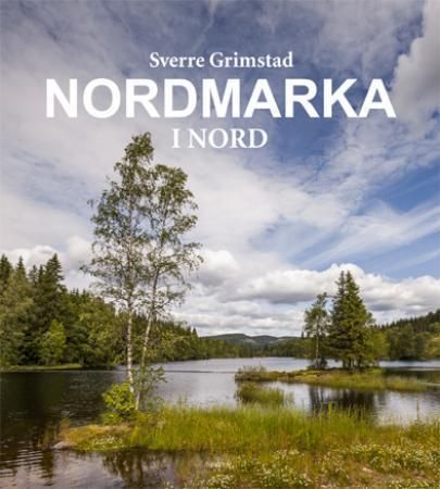Nordmarka i nord : Krokskogen og Lommedalen