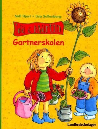 Ida og Martin : gartnerskolen