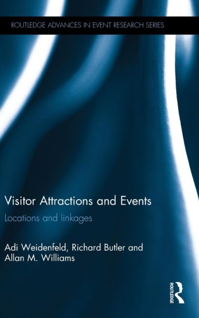 Visitor Attractions and Events : Locations and linkages