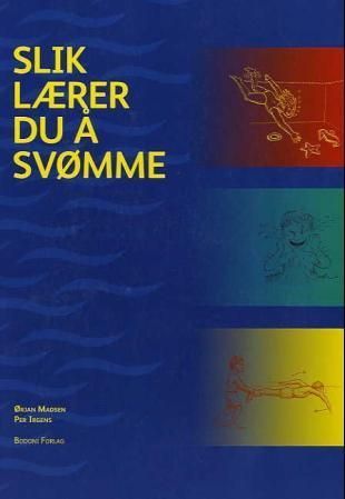 Forsidebilde av Slik lærer du å svømme
