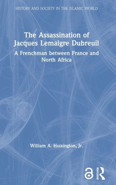 The Assassination of Jacques Lemaigre Dubreuil : A Frenchman between France and North Africa