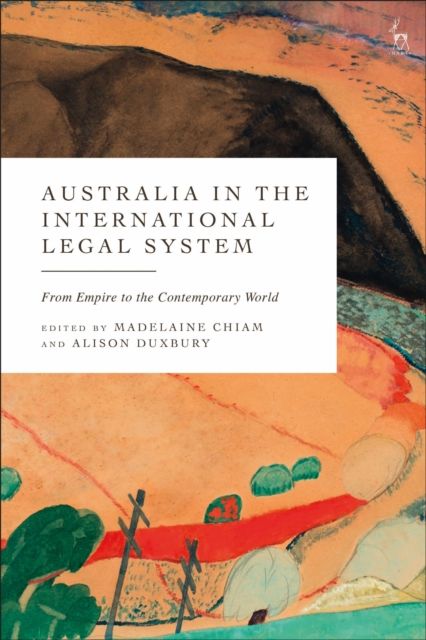 Australia in the International Legal System : From Empire to the Contemporary World