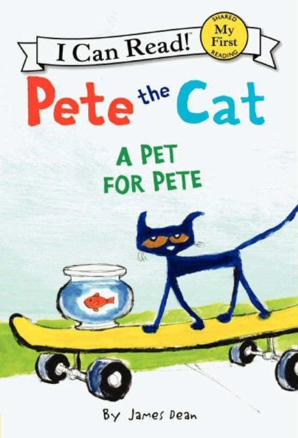 Pete the Cat : A Pet for Pete