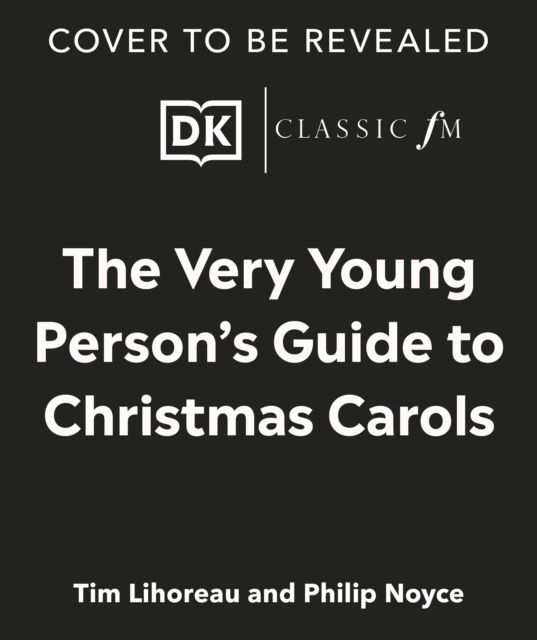 The Very Young Person's Guide to Christmas Carols