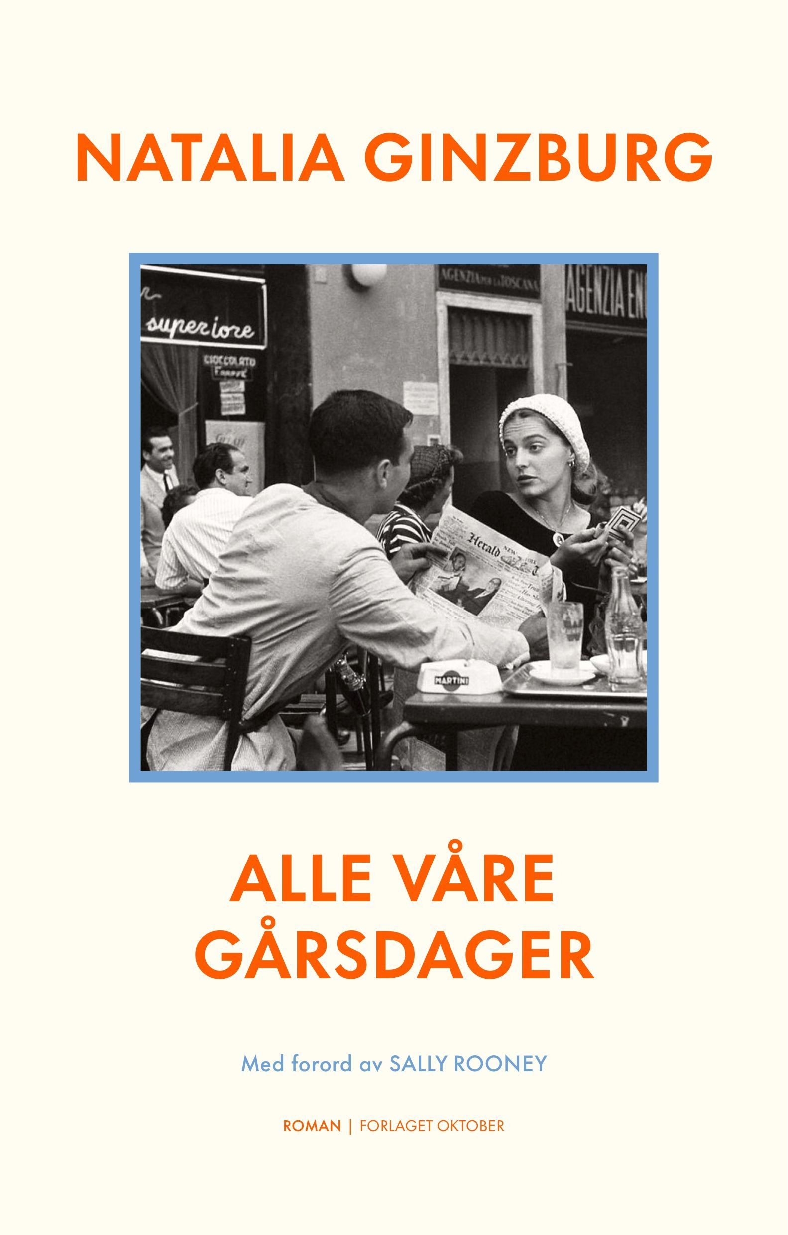 Alle våre gårsdager : roman