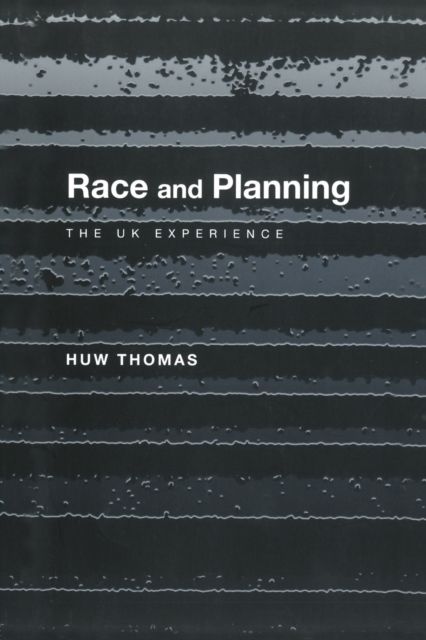 Race and Planning : The UK Experience