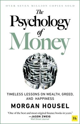 Forsidebilde av The psychology of money : timeless lessons on wealth, greed, and happiness