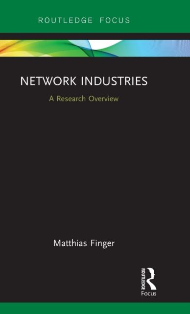 Network Industries : A Research Overview