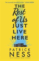 The rest of us just live here