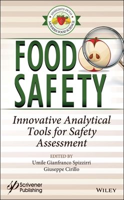 Food Safety : Innovative Analytical Tools for Safety Assessment