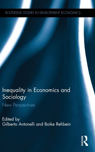Inequality in Economics and Sociology : New Perspectives