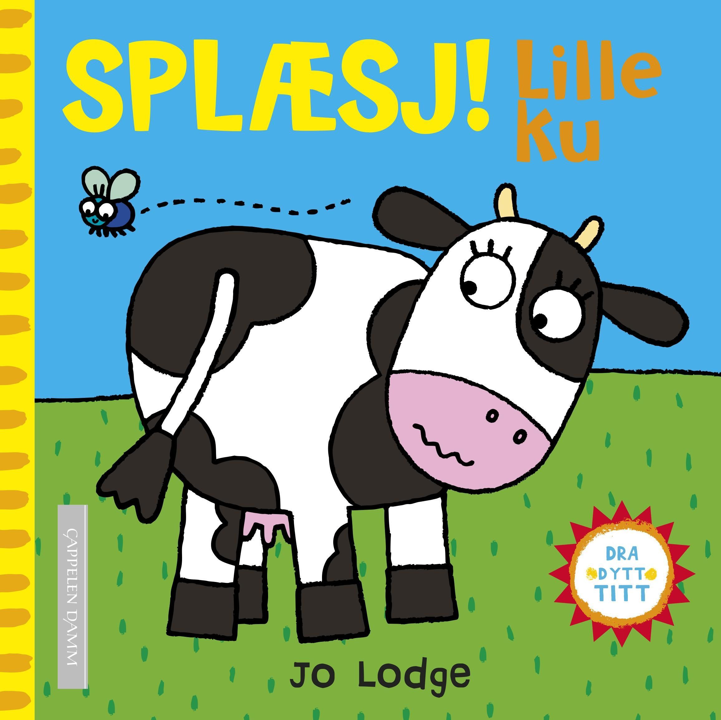 Splæsj! Lille ku