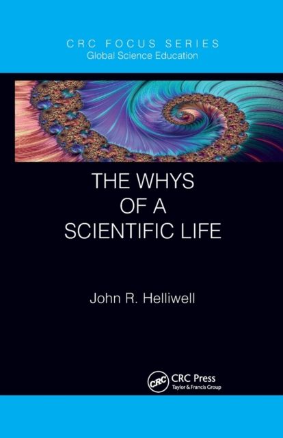 The Whys of a Scientific Life