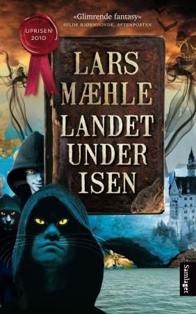 Landet under isen : fantasyroman