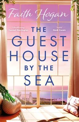 Forsidebilde av The Guest House by the Sea : An uplifting Irish novel to curl up with from the queen of heart-warming fiction
