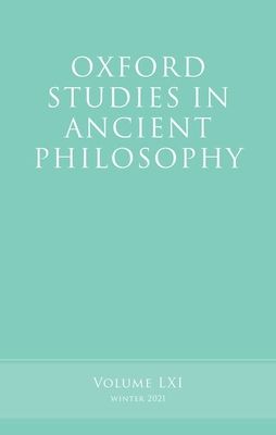 Oxford Studies in Ancient Philosophy, Volume 61