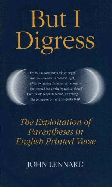 But I Digress : The Exploitation of Parentheses in English Printed Verse