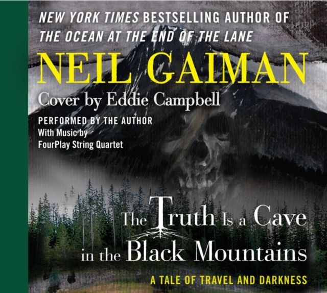 The Truth is a Cave in the Black Mountains CD : A Tale of Travel and Darkness with Pictures of All Kinds