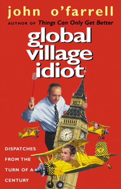 Forsidebilde av Global Village Idiot