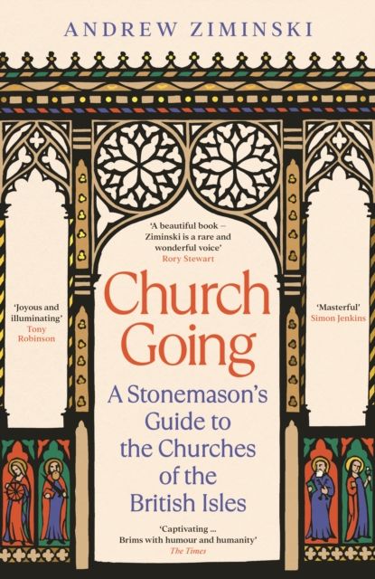 Forsidebilde av Church Going : A Stonemason's Guide to the Churches of the British Isles