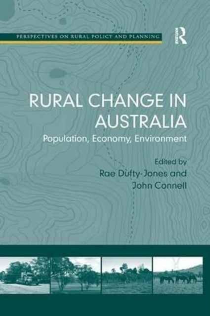 Rural Change in Australia : Population, Economy, Environment