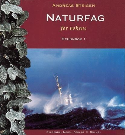 Naturfag for voksne. Grunnbok 1