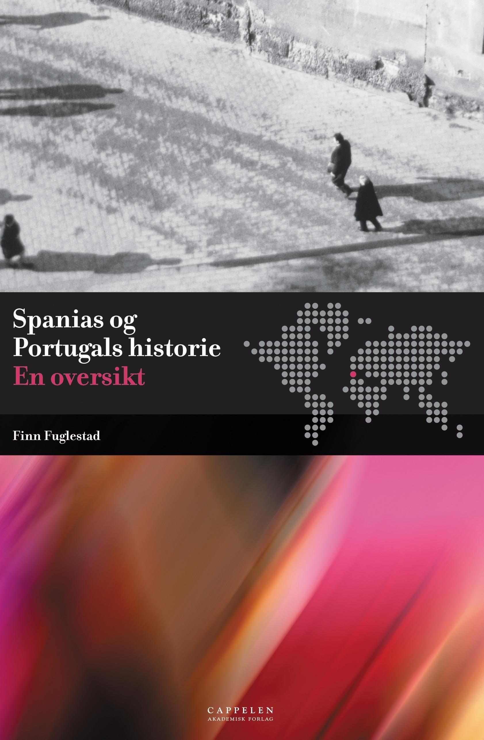Forsidebilde av Spanias og Portugals historie : en oversikt