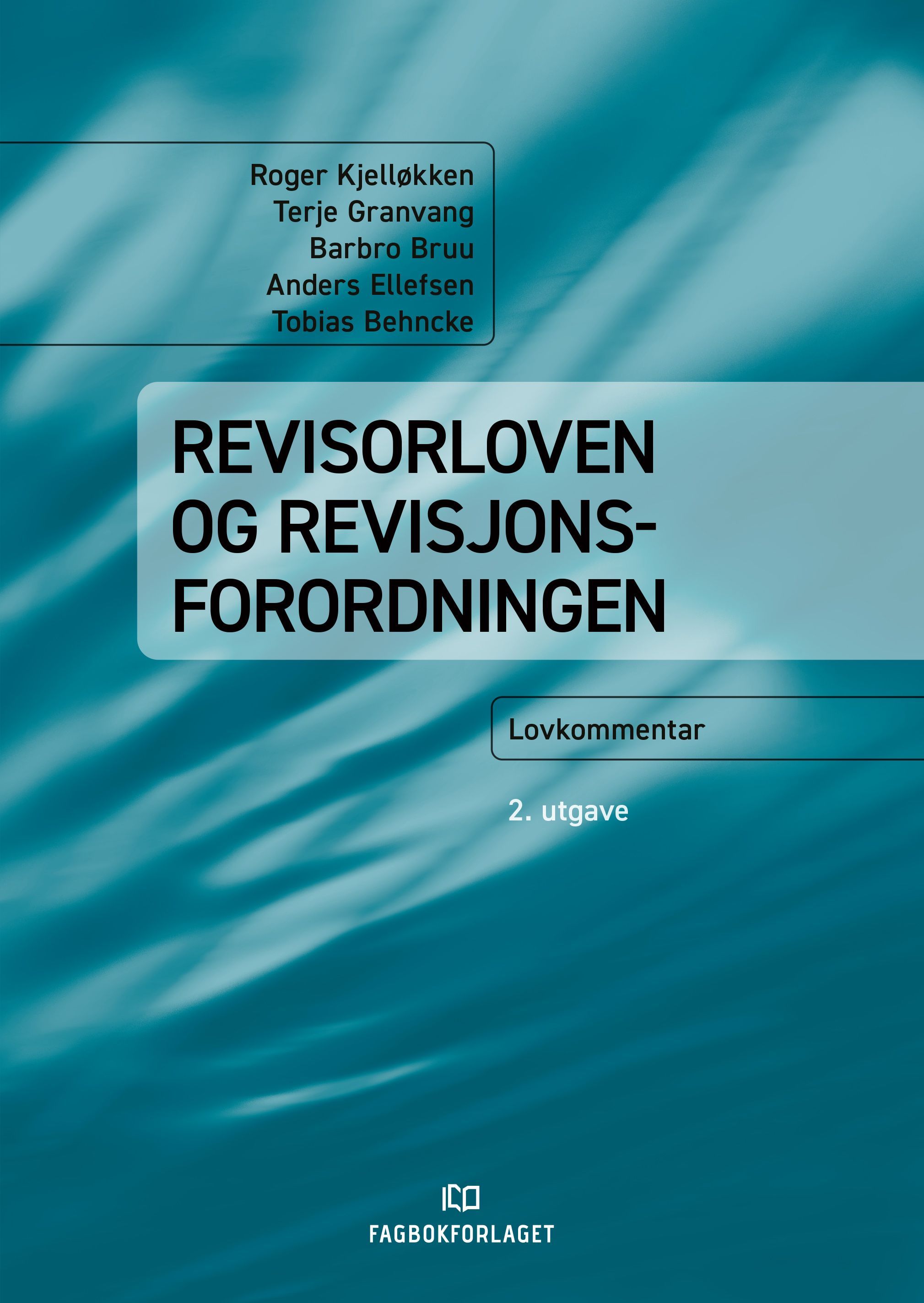 Revisorloven og revisjonsforordningen : lovkommentar
