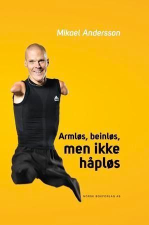 Forsidebilde av Armløs, beinløs, men ikke håpløs