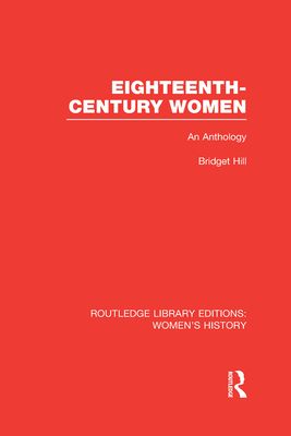 Eighteenth-century Women : An Anthology