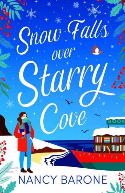 Forsidebilde av Snow Falls Over Starry Cove : Escape to Cornwall with this absolutely heart-warming page-turner in 2024!