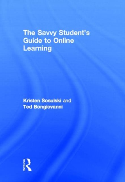 The Savvy Student's Guide to Online Learning