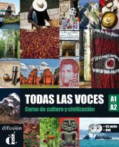 Todas las voces : curso de cultura y civilización A1/A2