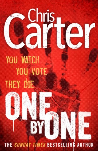 One by One : A brilliant serial killer thriller, featuring the unstoppable Robert Hunter