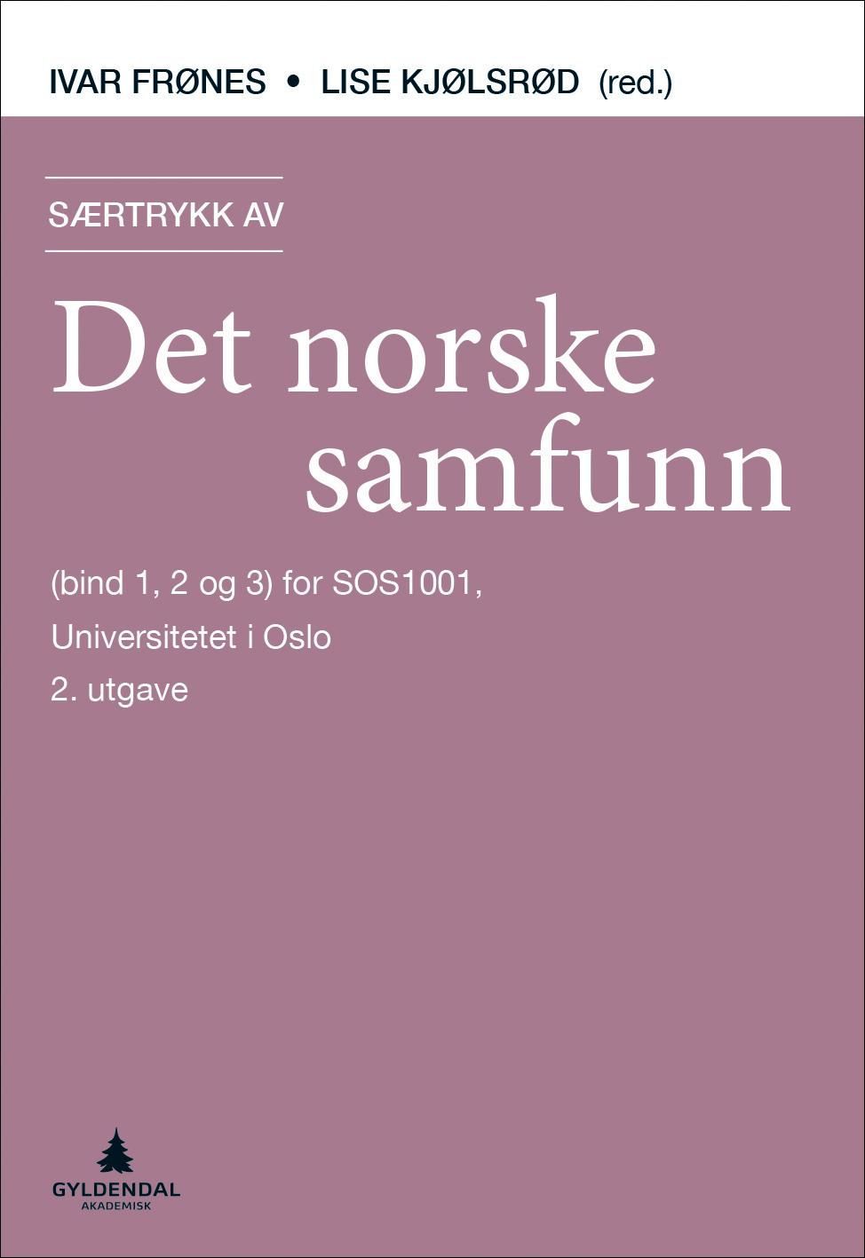 Særtrykk av Det norske samfunn : (bind 1, 2 og 3) for SOS1001, Universitetet i Oslo