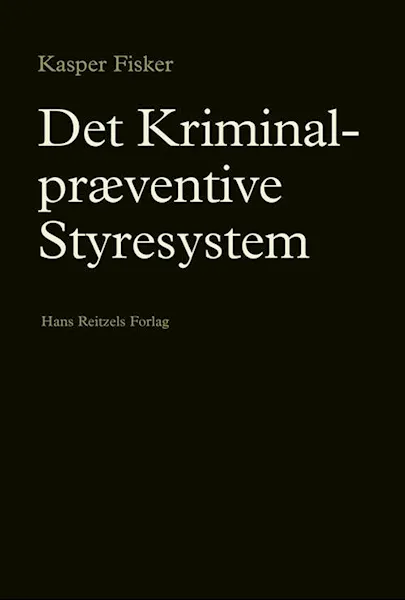 Forsidebilde av Det kriminalpræventive styresystem