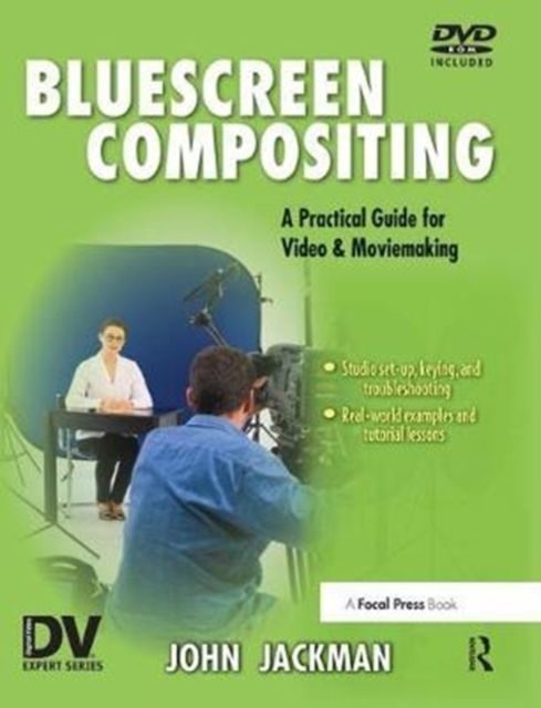 Bluescreen Compositing : A Practical Guide for Video & Moviemaking