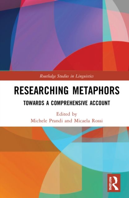Researching Metaphors : Towards a Comprehensive Account