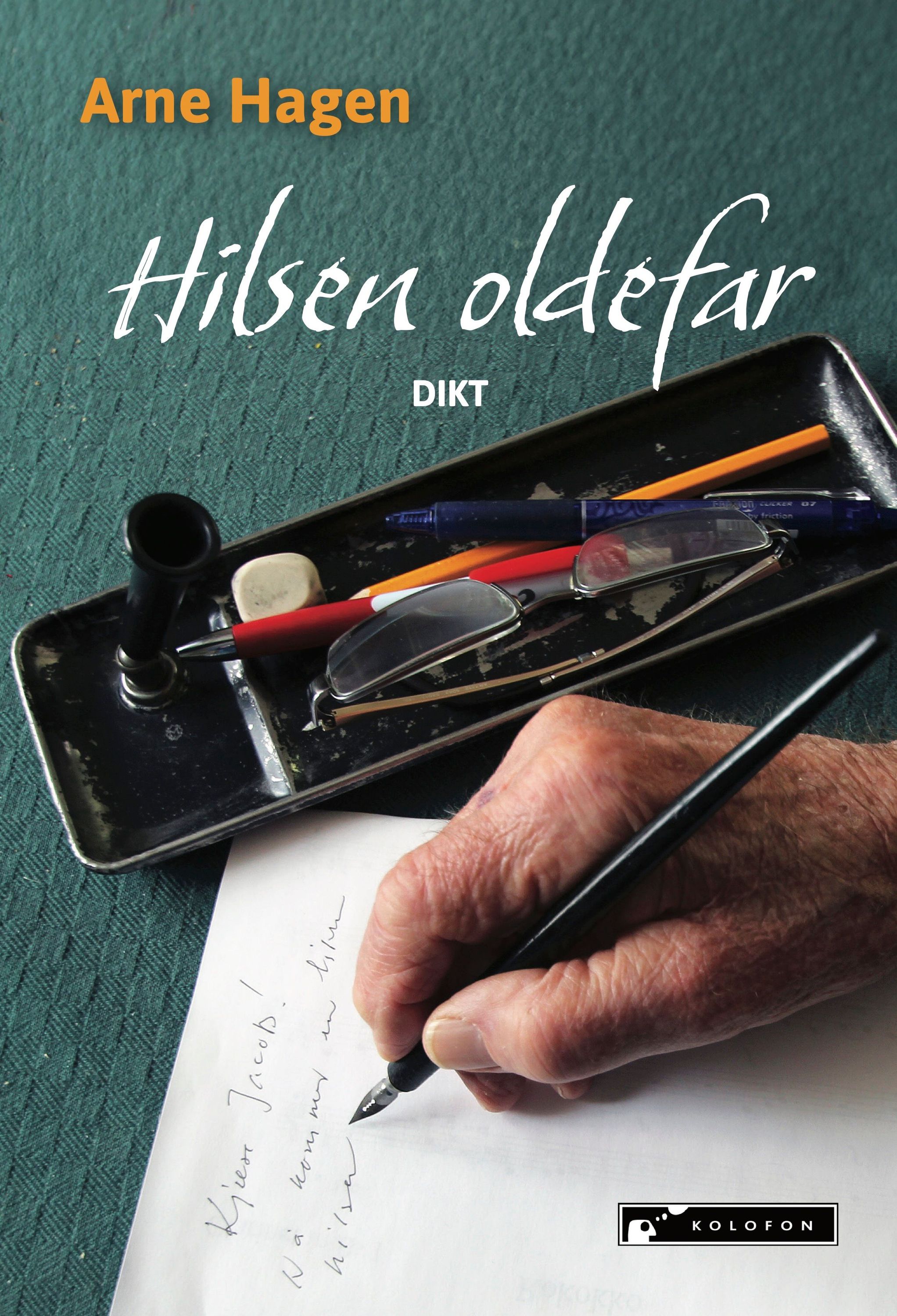 Hilsen oldefar : dikt