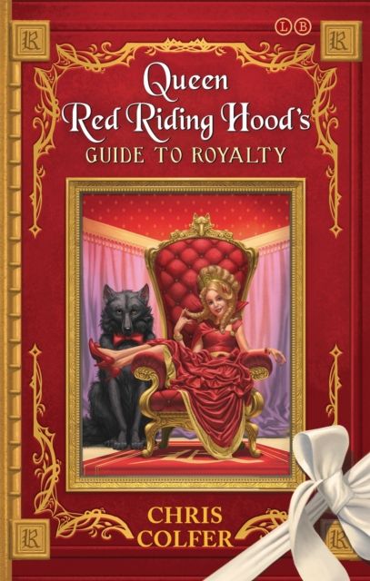 Queen Red Riding Hood's guide to royalty
