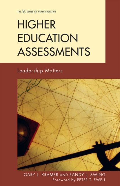 Higher Education Assessments : Leadership Matters