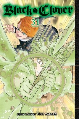 Black clover. 31. Unyielding right and wrong