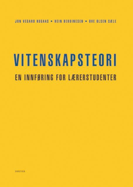 Vitenskapsteori : en innføring for lærerstudenter