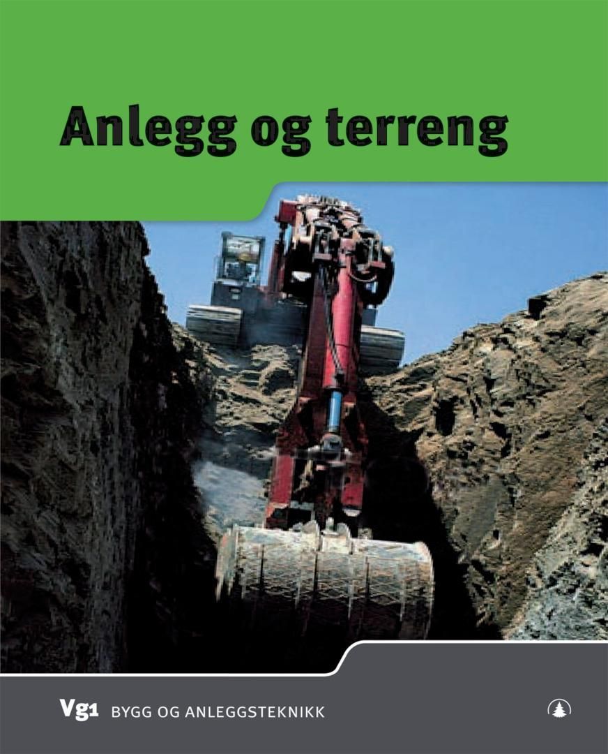 Anlegg og terreng : vg1 : bygg- og anleggsteknikk
