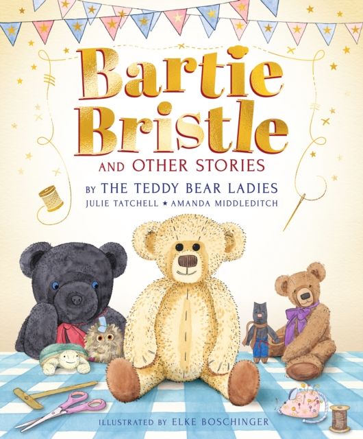 Forsidebilde av Bartie Bristle and Other Stories: Tales from the Teddy Bear Ladies