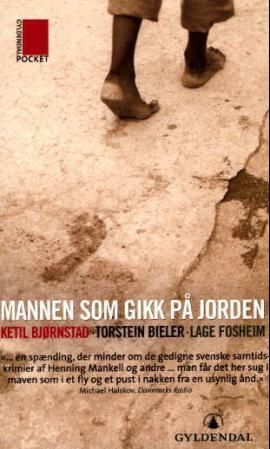 Mannen som gikk på jorden : roman