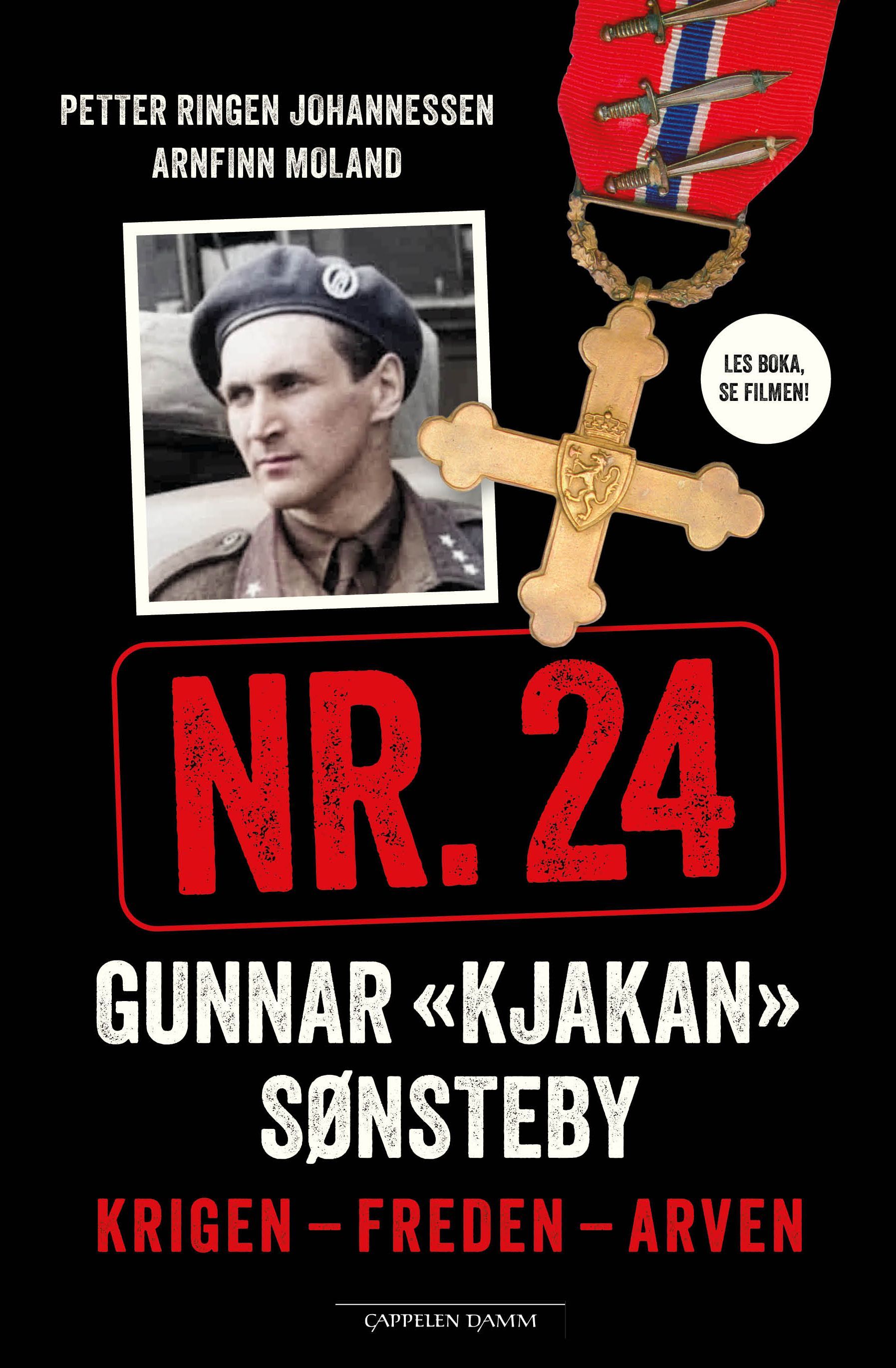 Nr. 24 : Gunnar «Kjakan» Sønsteby : krigen - freden - arven