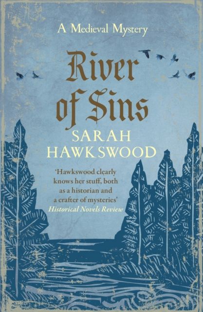 River of Sins : The evocative mediaeval mystery series